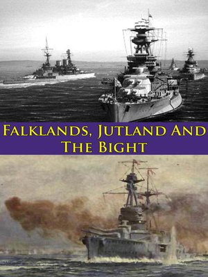 cover image of Falklands, Jutland and the Bight [Illustrated Edition]